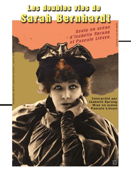 Affiche de Les doubles vies de Sarah Bernhardt
