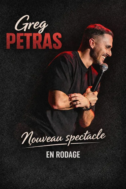 Affiche de Greg Petras | Nouveau spectacle en rodage