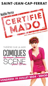Noëlle Perna dans Certifié Mado | Comiques en scène - 