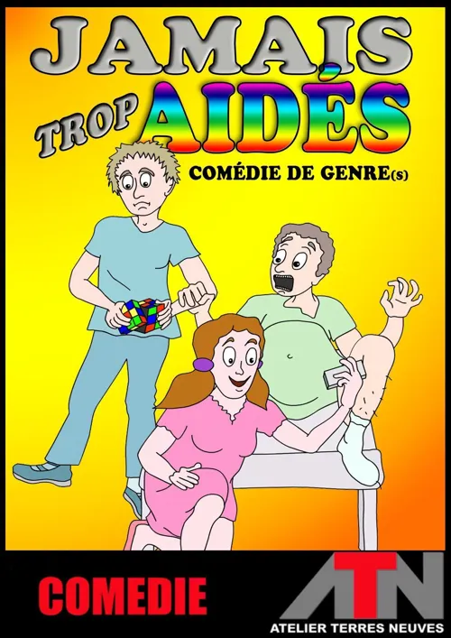 Affiche de Jamais trop aidés