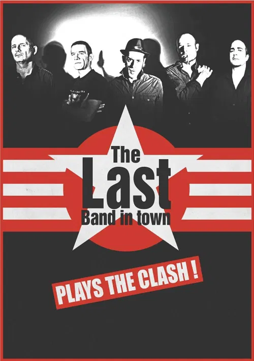 Affiche de The Last Band In Town : Hommage à The Clash