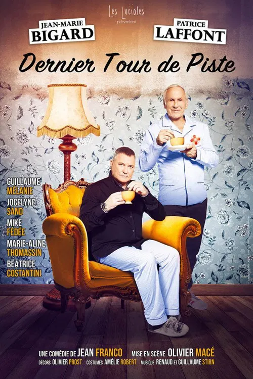 Affiche de Dernier tour de piste | avec Jean-Marie Bigard et Patrice Laffont