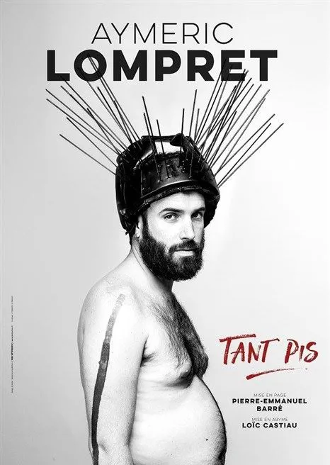 Affiche de Aymeric Lompret dans Tant pis