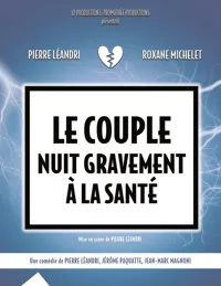 Le couple nuit gravement à la santé - 