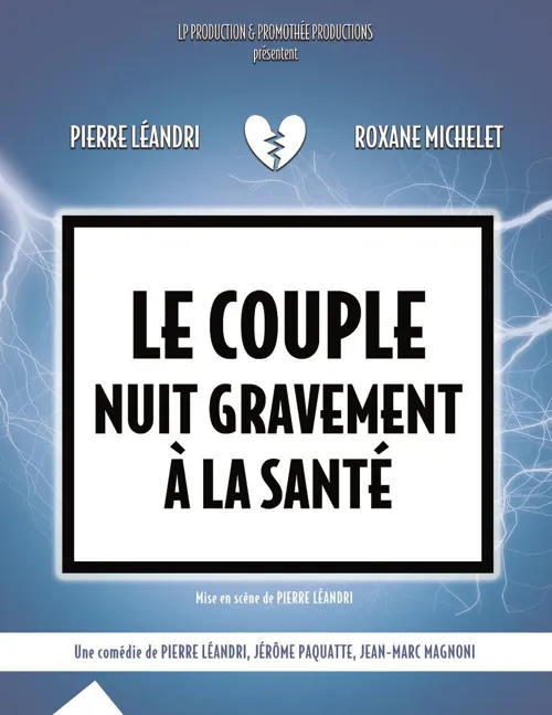 Affiche de Le couple nuit gravement à la santé