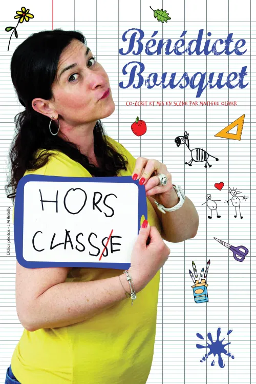 Affiche de Bénédicte Bousquet dans Hors classe