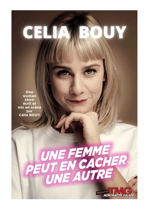 Affiche de Célia Bouy dans Une femme peut en cacher une autre