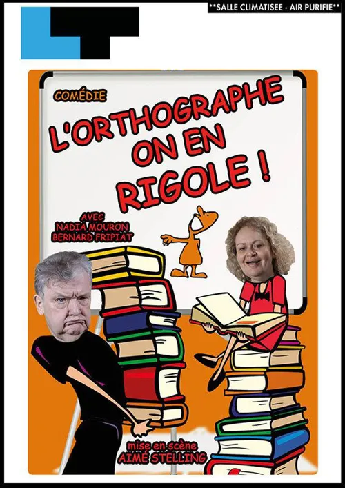 Affiche de L'orthographe, on en rigole !