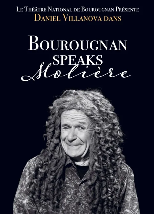 Affiche de Daniel Villanova dans Bourougnan speaks Molière