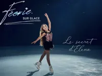 Féerie sur Glace : Le Secret d'Elena - 