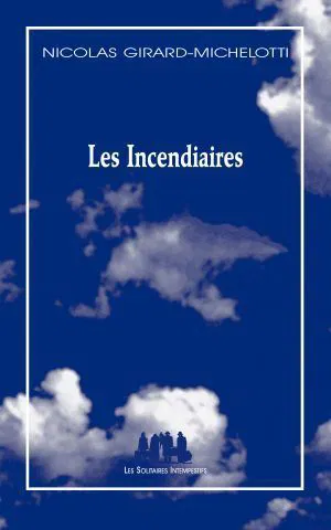 Affiche de Les Incendiaires (Festival Focus #9)