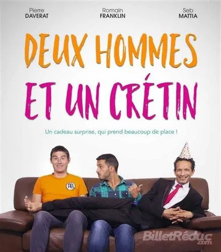 Affiche de 2 hommes et 1 crétin
