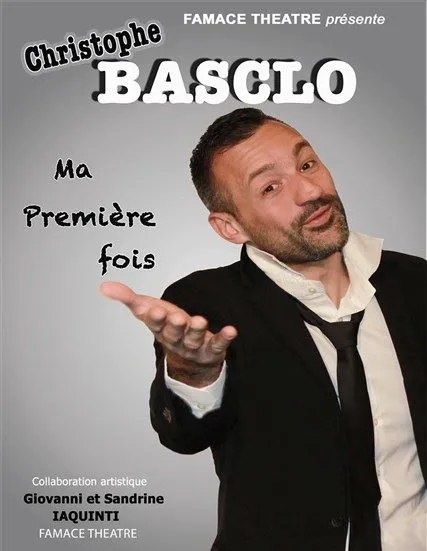 Affiche de Christophe Basclo dans Ma première fois