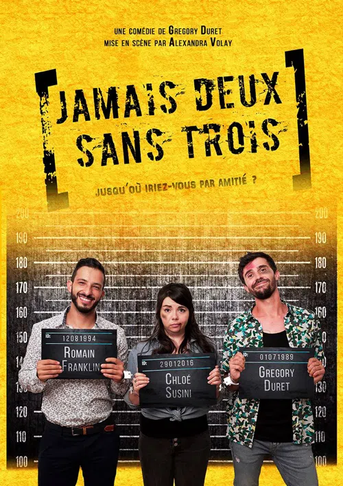 Affiche de Jamais deux sans trois