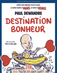 Paul Dewandre dans Destination bonheur - 