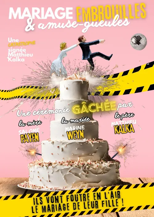 Affiche de Mariage, embrouilles et amuse-gueules