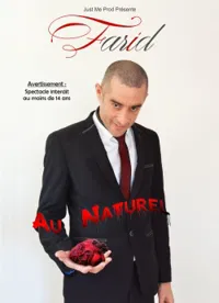 Farid dans Au naturel - 