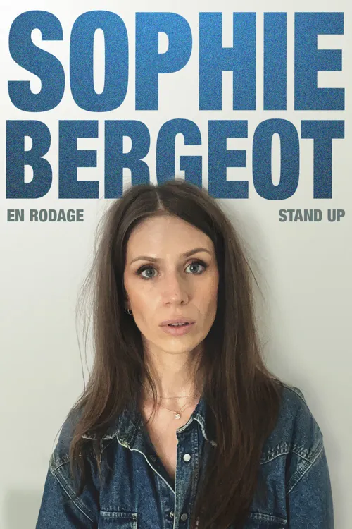 Affiche de Sophie Bergeot | en rodage