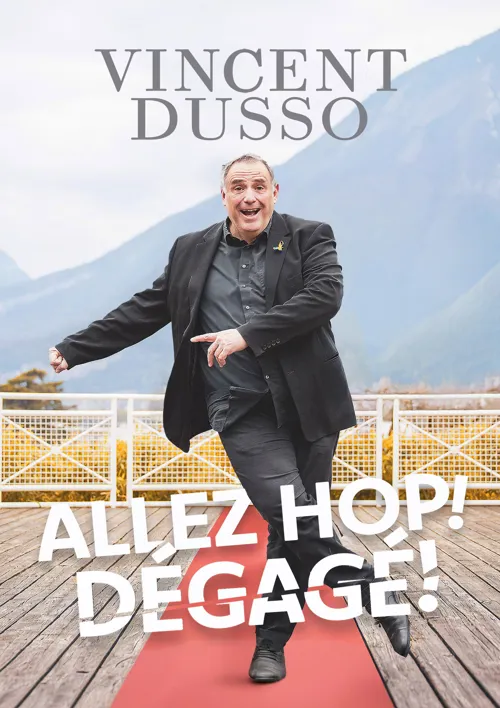 Affiche de Vincent Dusso dans Allez Hop ! Dégagé !