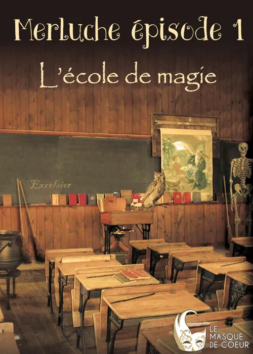 Affiche de Merluche épisode 1 : L'école de la magie