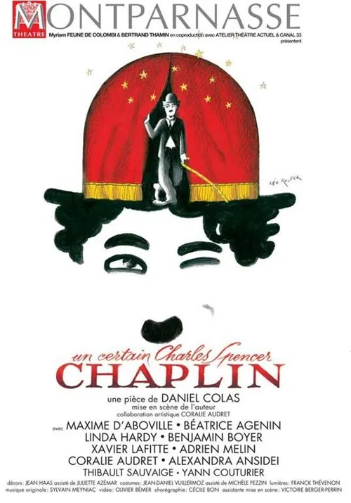 Affiche de Un certain Charles Spencer Chaplin | de et mis en scène par Daniel Colas