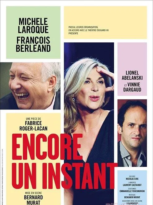 Affiche de Encore un instant | avec Michèle Laroque, François Berléand