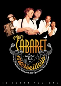 Mon cabaret marseillais | Gémenos fait son Musical - 