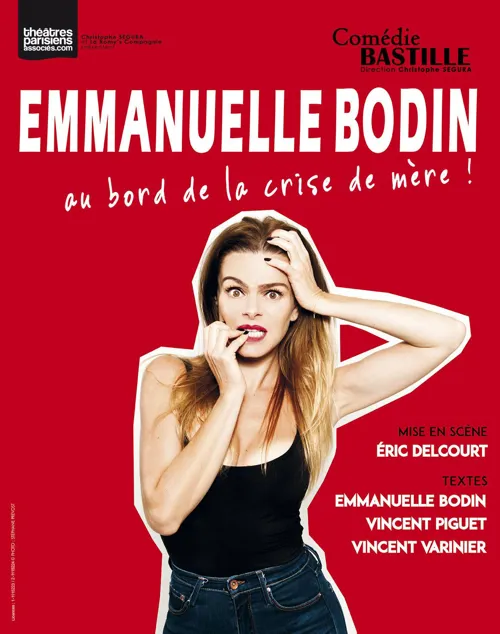 Affiche de Emmanuelle Bodin dans Au bord de la crise de mère !