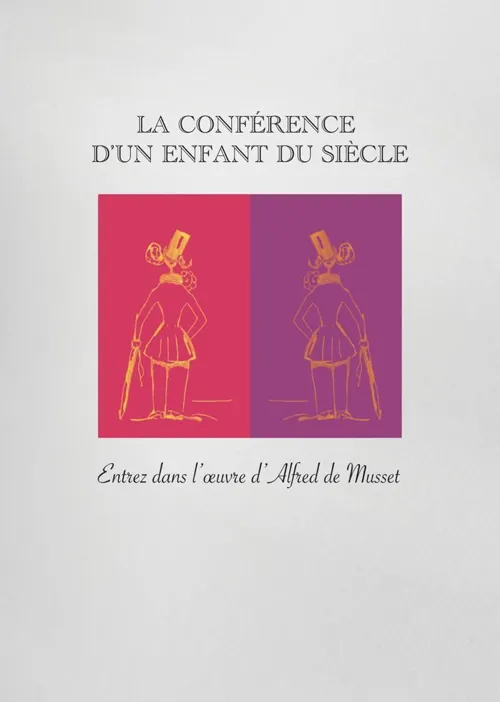 Affiche de La conférence d'un enfant du siècle