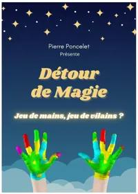 Détour de Magie - 