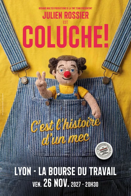 Affiche de Julien Rossier est Coluche !