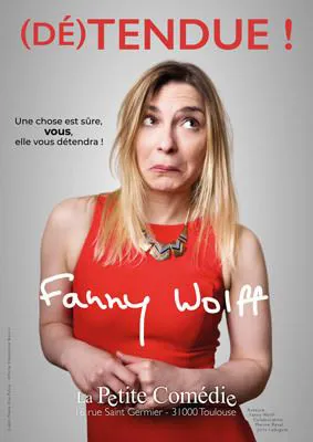 Affiche de Fanny Wolff dans (Dé)tendue !