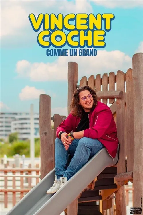 Affiche de Vincent Coche dans Comme un grand