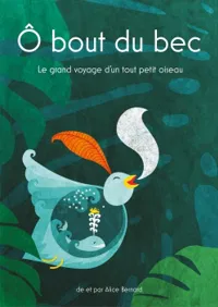 Ô bout du bec - 