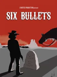 Six Bullets | Chapter 4 - 