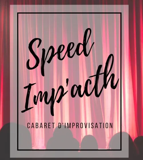 Affiche de Speed Imp'ACTh - Cabaret d'impro