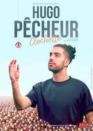 Affiche de Hugo Pêcheur dans Clochette