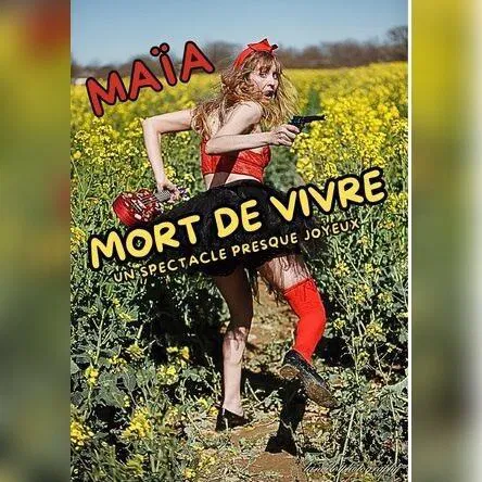Affiche de Maïa dans Mort de vivre