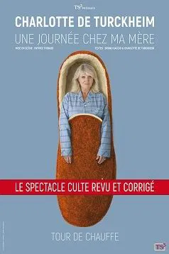 Affiche de Charlotte De Turckheim dans Une journée chez ma mère