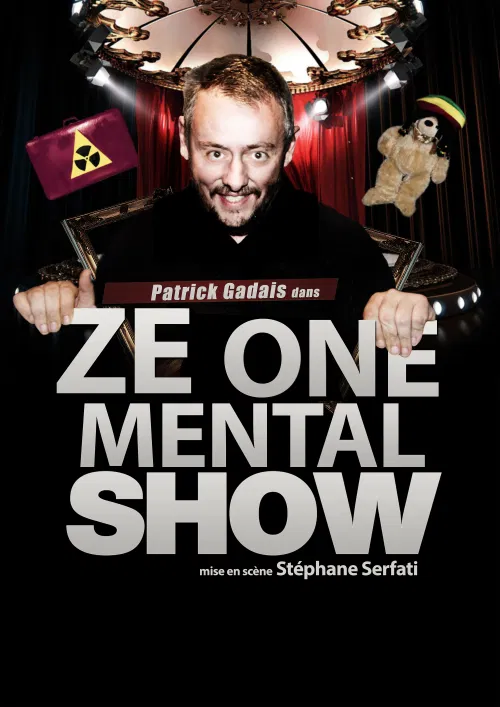 Affiche de Patrick Gadais dans Ze One Mental Show
