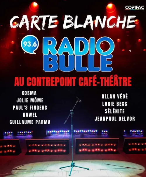 Affiche de Carte blanche à Radio Bulle