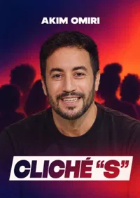 Affiche de Akim Omiri dans Cliché"s"