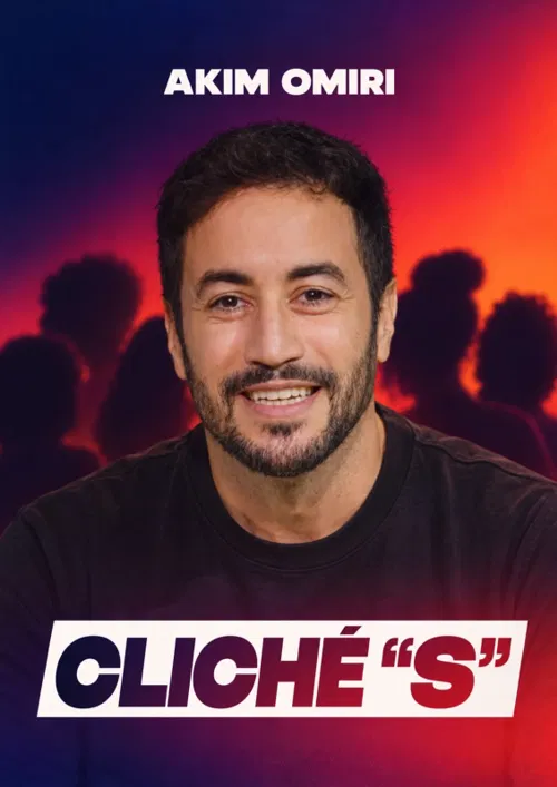 Affiche de Akim Omiri dans Cliché"s"