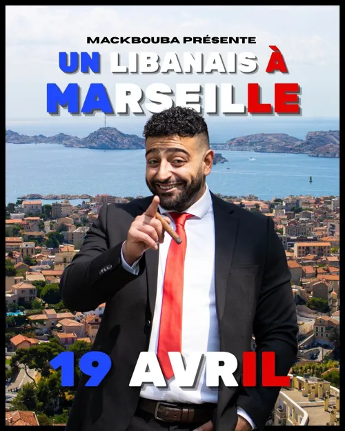 Affiche de Mackbouba dans Un libanais à Marseille