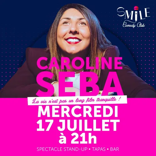 Affiche de Caroline Seba dans La vie n'est pas un long film tranquille !