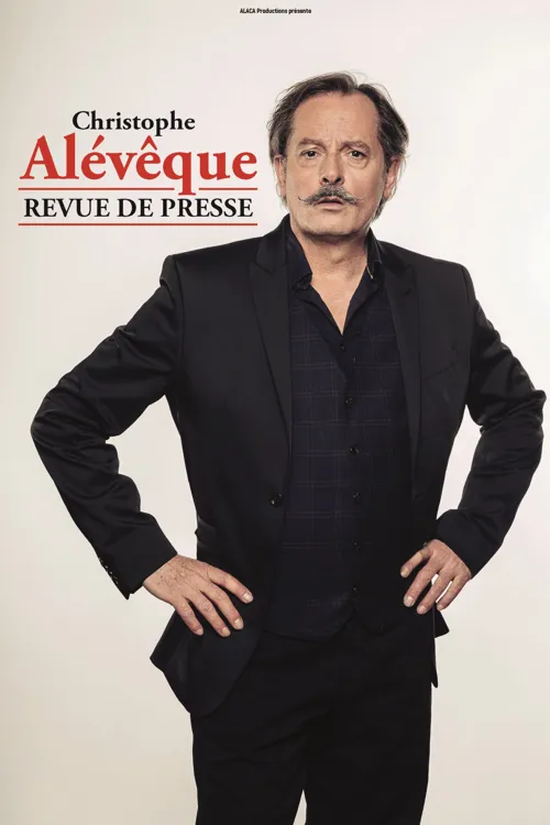 Affiche de Christophe Alévêque dans Revue de presse