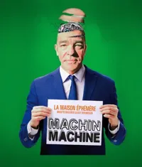 Machin machine - 