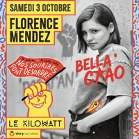Florence Mendez dans Bella Ciao - 