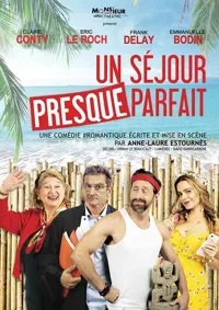 Un séjour presque parfait | avec Frank Delay - 