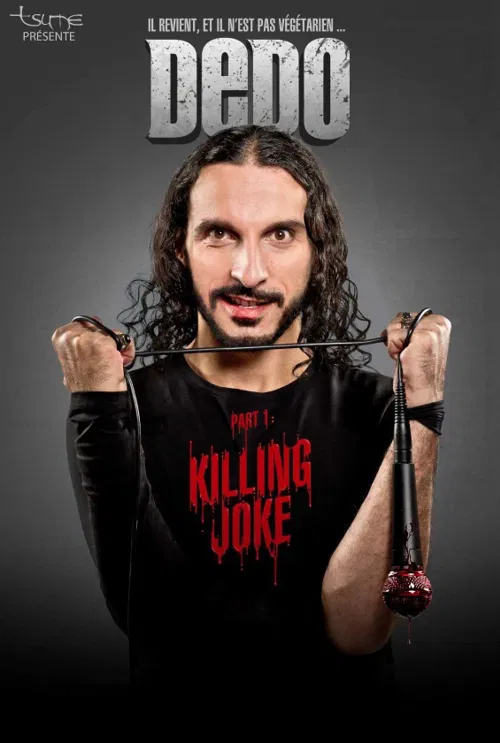 Affiche de Dédo dans Killing Joke